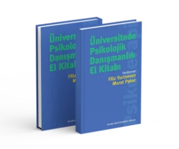 Üniversitede Psikolojik Danışmanlık El Kitabı
